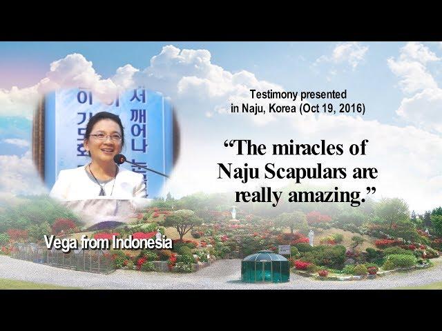 “The miracles of Naju Scapulars are really amazing.”