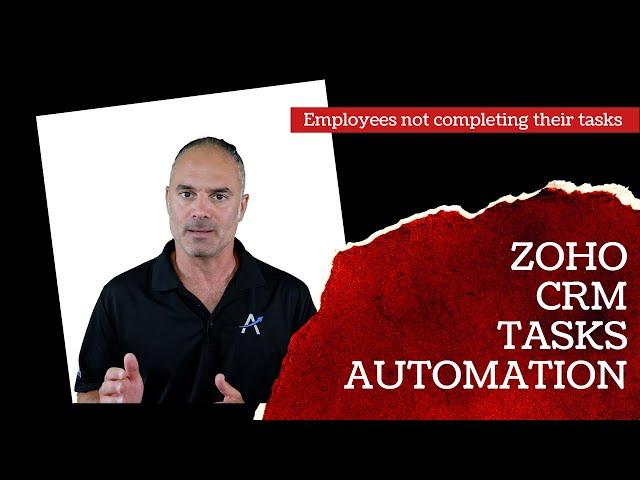 Employees Tasks Babysitting Automation Step By Step | Zoho CRM Tasks