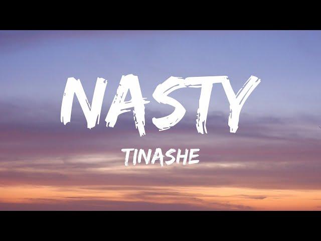 Tinashe - Nasty (Lyrics) | i've been a nasty girl