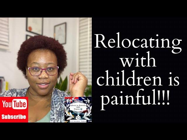 Relocating with children is painful | S3E8| Life of an immigrant| D.I.Y Relocation Platform