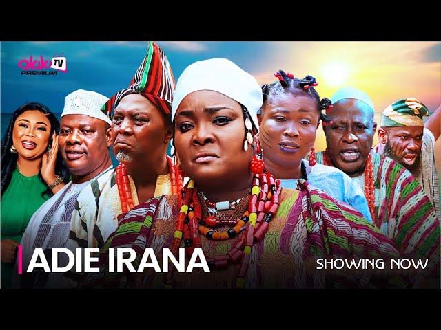 ADIE IRANA - Latest 2024 Yoruba Epic Movie Drama Starring Ronke Odusanya, Alapini, Yinka Qudri