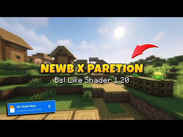 Newb X Paretion Shaders mcpe 1.20.73+ | Render dragon shaders 1.20 BE