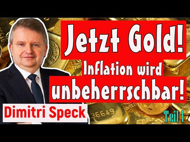 Dimitri Speck ️Spezial️ - Jetzt Gold️ Die Inflation wird unbeherrschbar️(Teil 1) #gold #silber