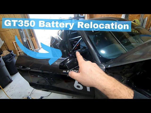 GT350 Battery Relocation