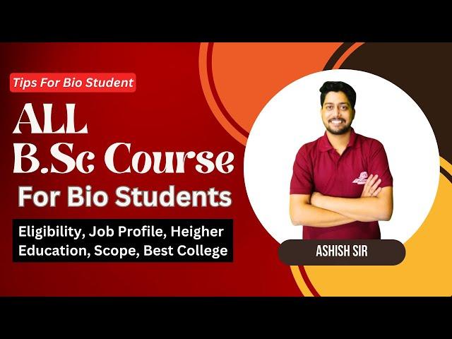 All B.Sc Courses for Biology Student | B.Sc Course for PCB Students