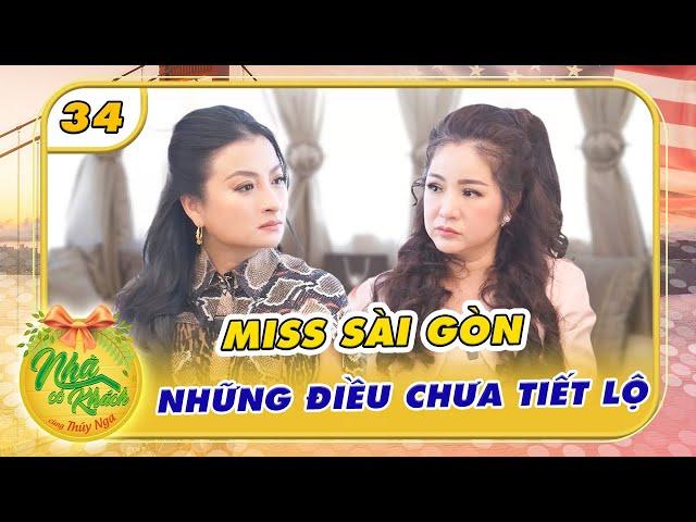 Nhà Có Khách US #34|Miss Sài Gòn Thanh Nhã, quá khứ bị hại "Yểm bùa" và cuộc sống hiện tại