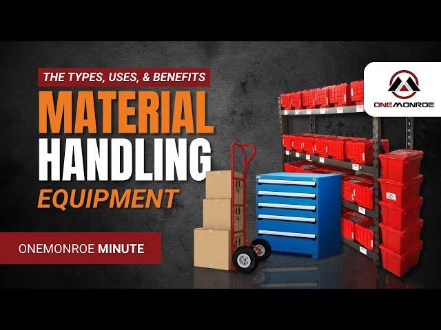 Material Handling Equipment: Types, Uses, and Benefits