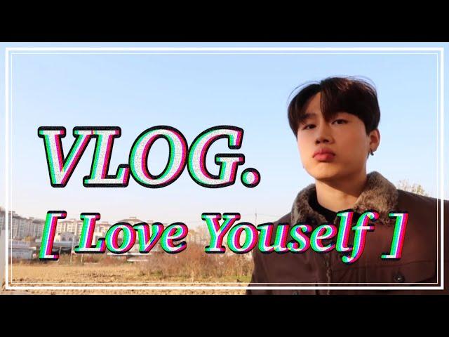 Love Youself , How To Love Me ? l KOREAN VLOG