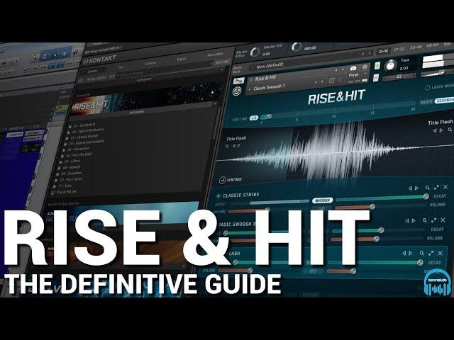 RISE & HIT for KONTAKT - The Definitive Guide