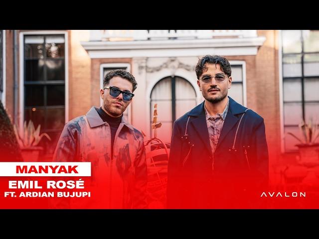 Emil Rosé - Manyak ft. Ardian Bujupi (prod. Ryder & Seno)