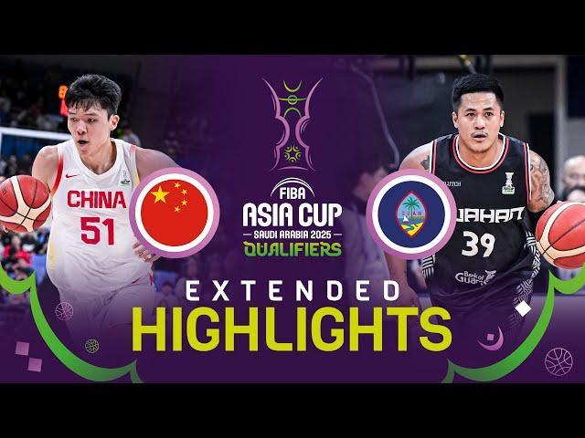 China  v Guam  | Extended Highlights | FIBA Asia Cup 2025 Qualifiers