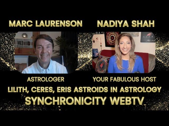 LILITH, CERES, ERIS ASTROIDS IN ASTROLOGY with MARC LAURENSON