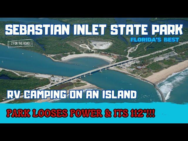 RV Camping on an Island | Sebastian Inlet State Park Florida