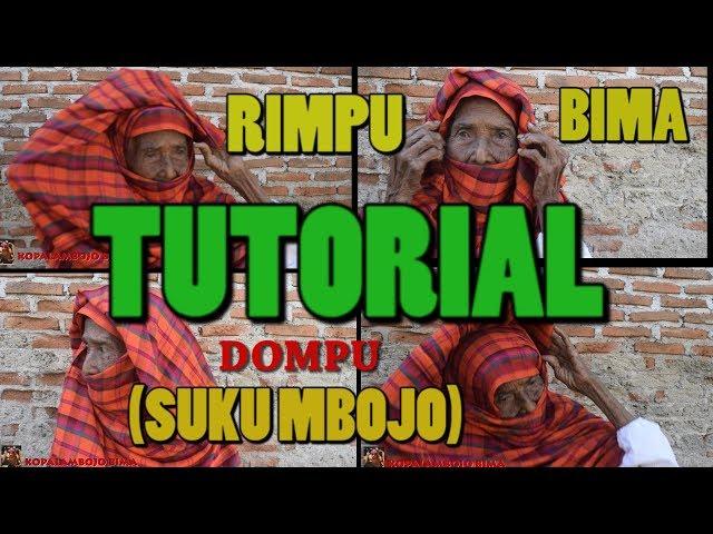 TUTORIAL MEMAKAI RIMPU BIMA DOMPU