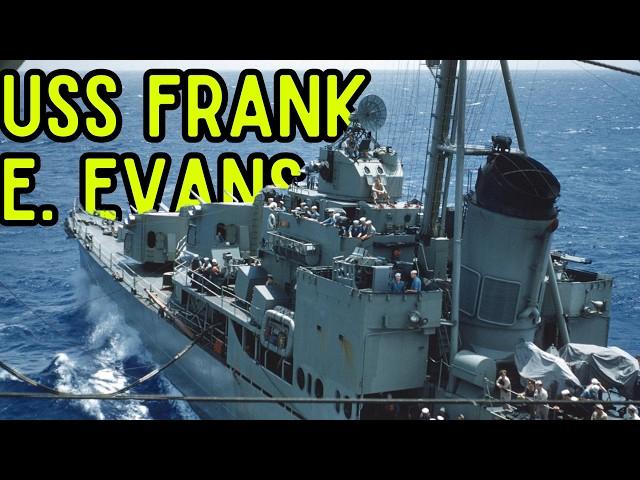 The Tragedy of USS Frank E. Evans (DD-754)