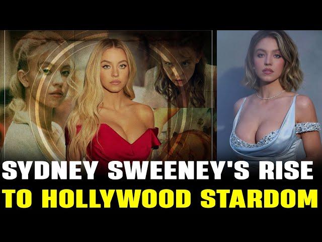 Sydney Sweeney: From TV Star to Hollywood's Newest Sensation