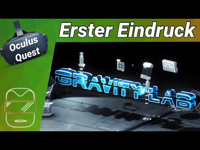 Oculus Quest [deutsch] Gravity Lab VR: Erster Eindruck | Oculus Quest Spiele deutsch 2020