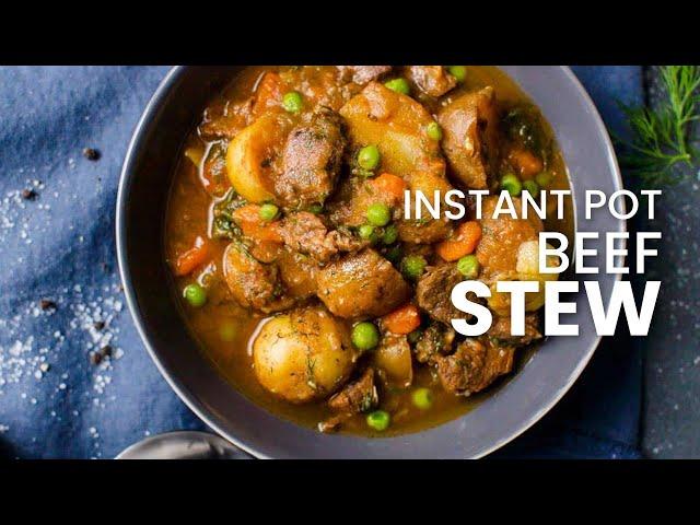 Instant Pot Beef Stew| Quick and Easy Dinner