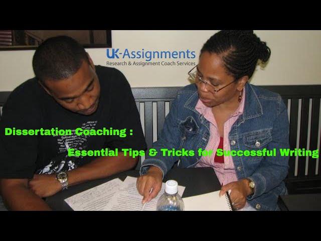 Dissertation Coaching: Essential Tips & Tricks for Successful Writing