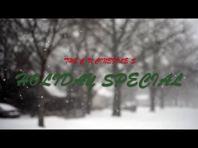 The C-U CineFile Holiday Special