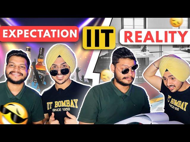 Life in IITs - Expectations vs Reality? ️ *secrets*