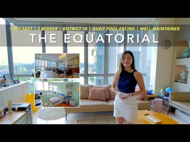 The Equatorial 3 Bedder For Sale - Singapore Condo Property | Yvonne Lai