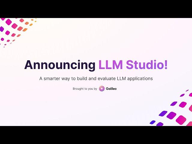 Introducing Galileo LLM Studio