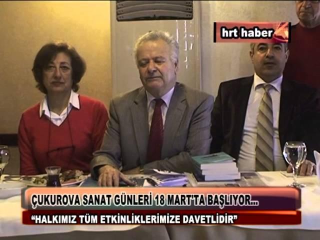 ÇUKUROVA SANAT GÜNLERİ18 MART'TA BAŞLIYOR