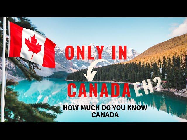 Only in Canada | Country Canada | Interesting Facts About Canada | Trivia Games | Direct Trivia