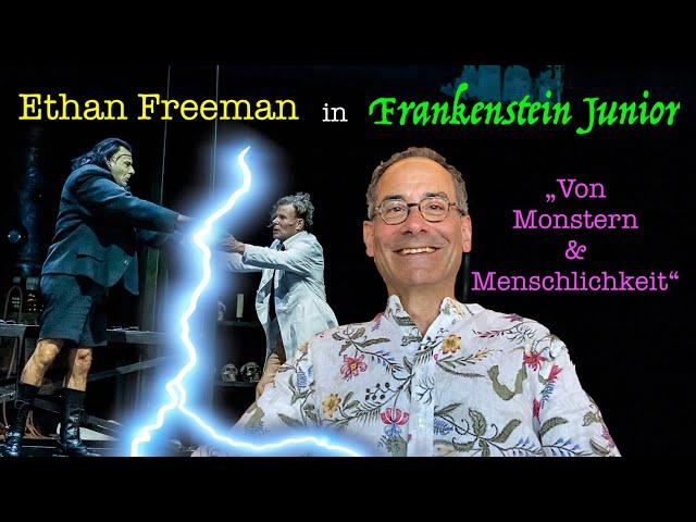 Musicalstar ETHAN FREEMAN in "Frankenstein Junior" ️- XXL-Interview & Review