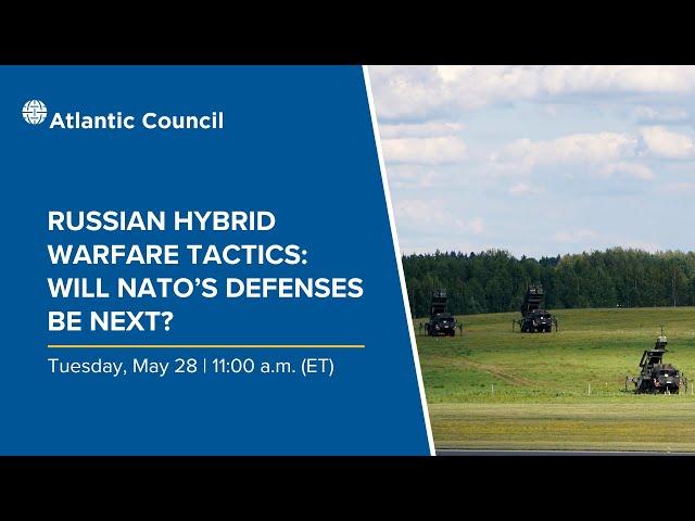 Russian hybrid warfare tactics: Will NATO’s defenses be next?