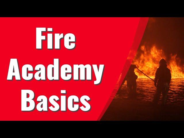 What To Expect In The Fire Academy