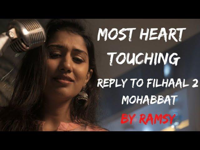 Reply to Filhaal 2 Mohabbat I Ramya Sreedhar I RAMSY