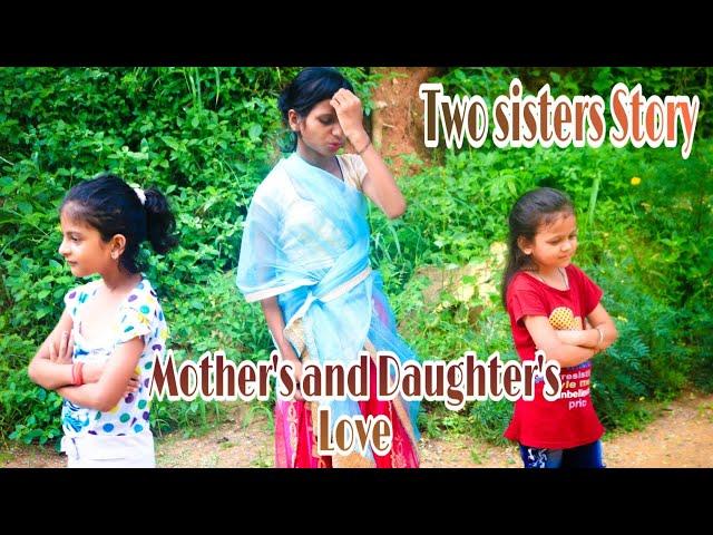 Two Sisters Story| Mother and Daughter's Love|Cute Story| Heart Touching Story