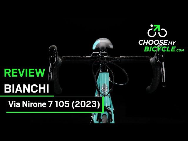 Bianchi Via Nirone 7 105 (2023): ChooseMyBicycle Expert Review