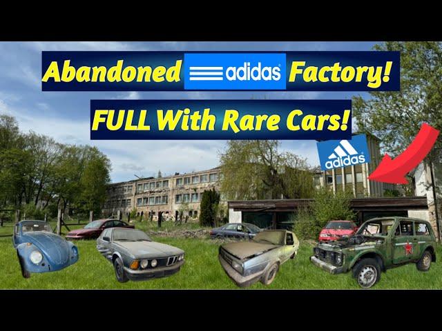 Abandoned ADIDAS Factory Full With Classic & Incredibly Rare Cars!