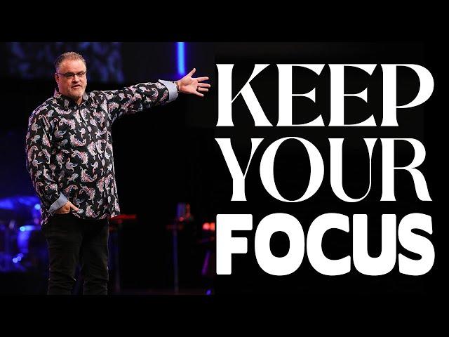 "Keep Your Focus on God" - Rev. Craig W. Hagin