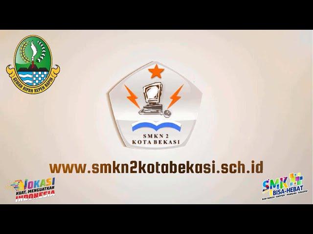 Profil SMKN 2 Kota Bekasi - SMK Pusat Keunggulan