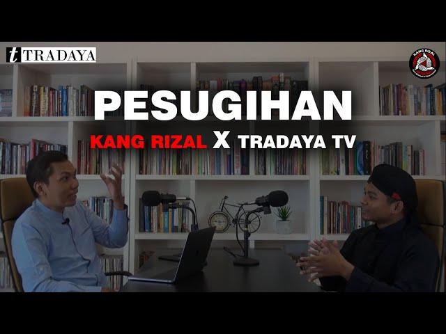 "KUPAS TUNTAS PESUGIHAN" - Tradaya Tv Bersama Kang Rizal ( Part 1 )