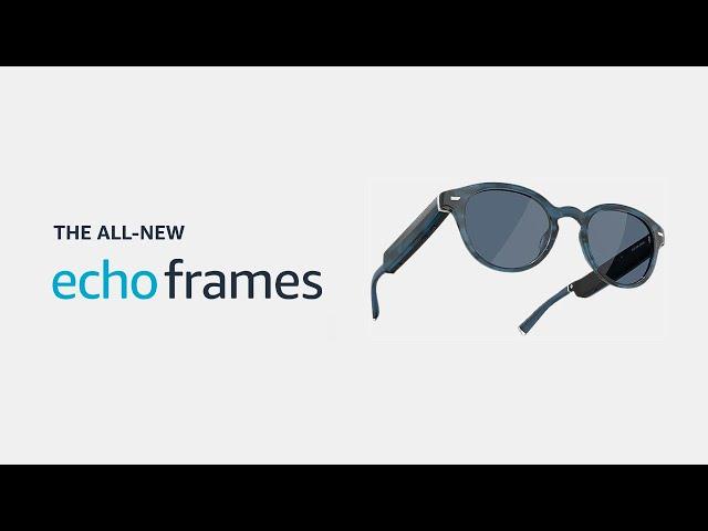 All-new Echo Frames (3rd Gen, 2023 release) | Amazon Alexa