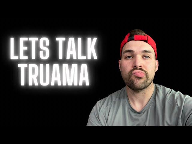 Lets Talk Trauma // You Can Make It Through