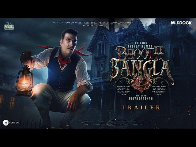 Bhooth Bangla - Trailer | Akshay Kumar | Vidya Balan, Paresh Rawal, Priyadarshan | Tabu | Soon In 25