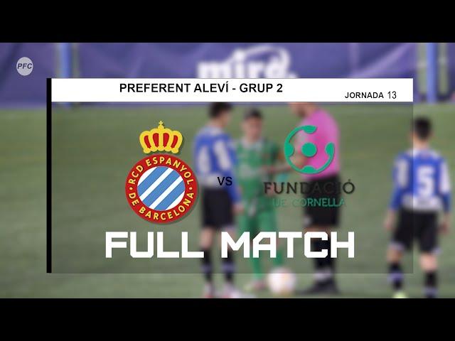 FULL MATCH RCD ESPANYOL "A"  vs  FUE CORNELLÀ "A"