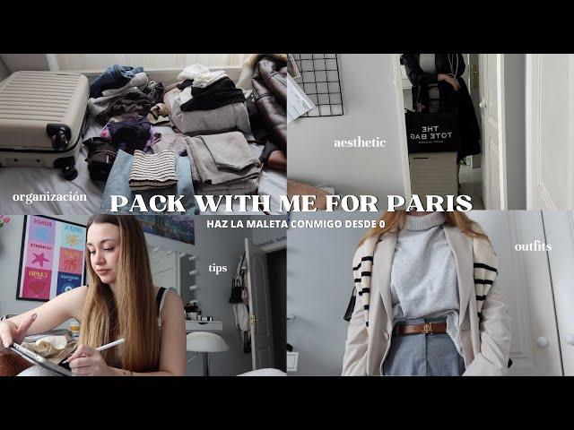 HAZ LA MALETA CONMIGO PARA PARIS ️ + outfits | aesthetic, realista, tips, organización....