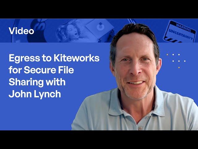 Discover Why Kiteworks Is the Best Alternative to Egress