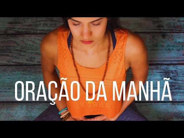 Oração da Manhã | Meditando em Deus