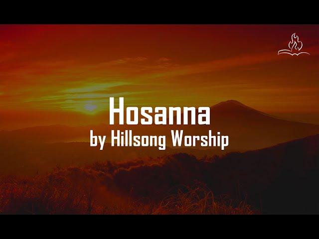 Hosanna - Hillsong Worship - With Lyrics