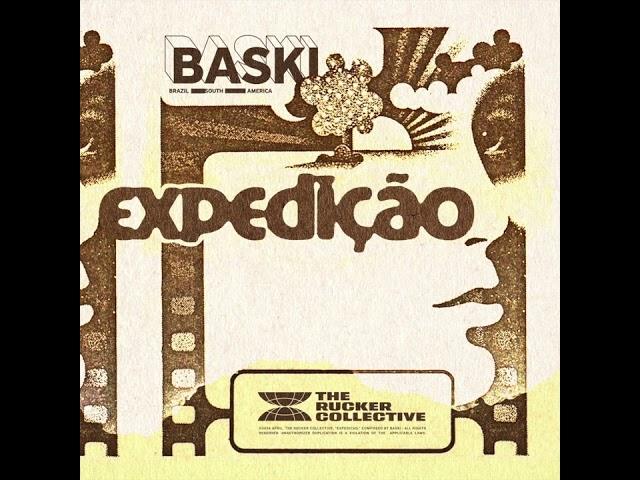 Baski - Expedição (The Rucker Collective)