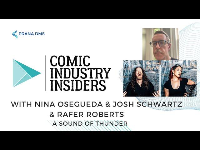 Comic Industry Insiders - A Sound of Thunder & Rafer Roberts