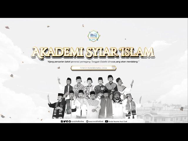 (Live) AKADEMI SYI'AR ISLAM PONDOK PESANTREN NURUL CHOLIL